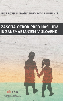 Zaščita otrok pred nasiljem in zanemarjanjem v Sloveniji