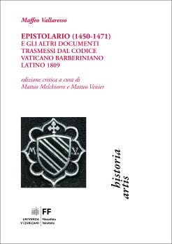 Naslovnica knjige Maffeo Vallaresso, Epistolario (1450-1471) e gli altri documenti trasmessi dal codice vaticano Barberiniano latino 1809