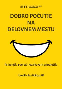 Cover of the monograph Dobro počutje na delovnem mestu