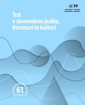 Naslovnica zbornika 61. seminar slovenskega jezika, literature in kulture: Trst v slovenskem jeziku, literaturi in kulturi