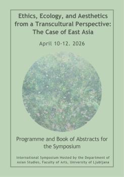 Cover of the programme and book of abstracts Ethics, Ecology, and Aesthetics from a Transcultural Perspective: The Case of East Asia