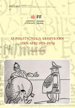 Cover of the monograph Iz političnega arhiva ZRN (ZRN-SFRJ 1970–1974)